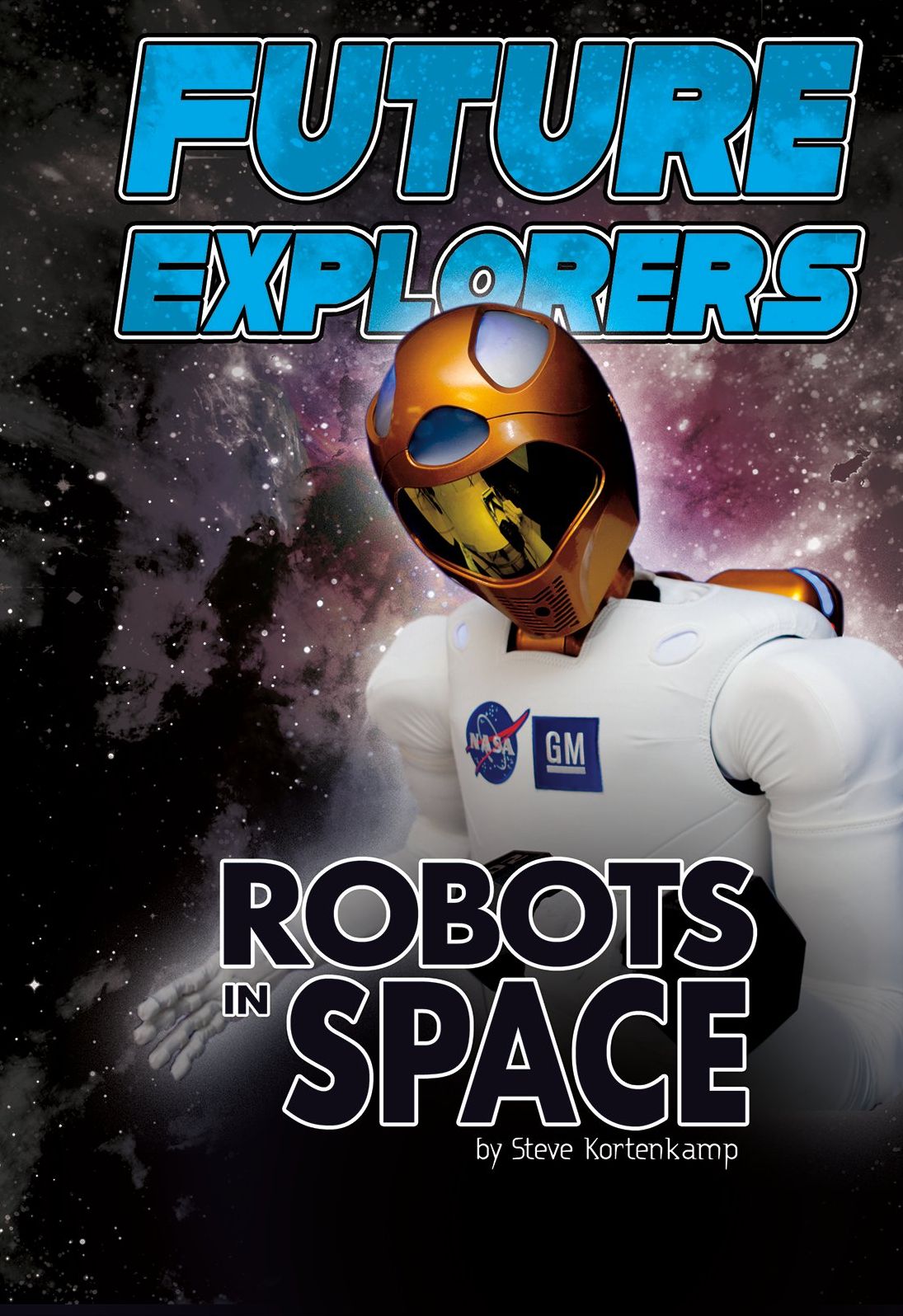 Future Explorers: Robots In Space