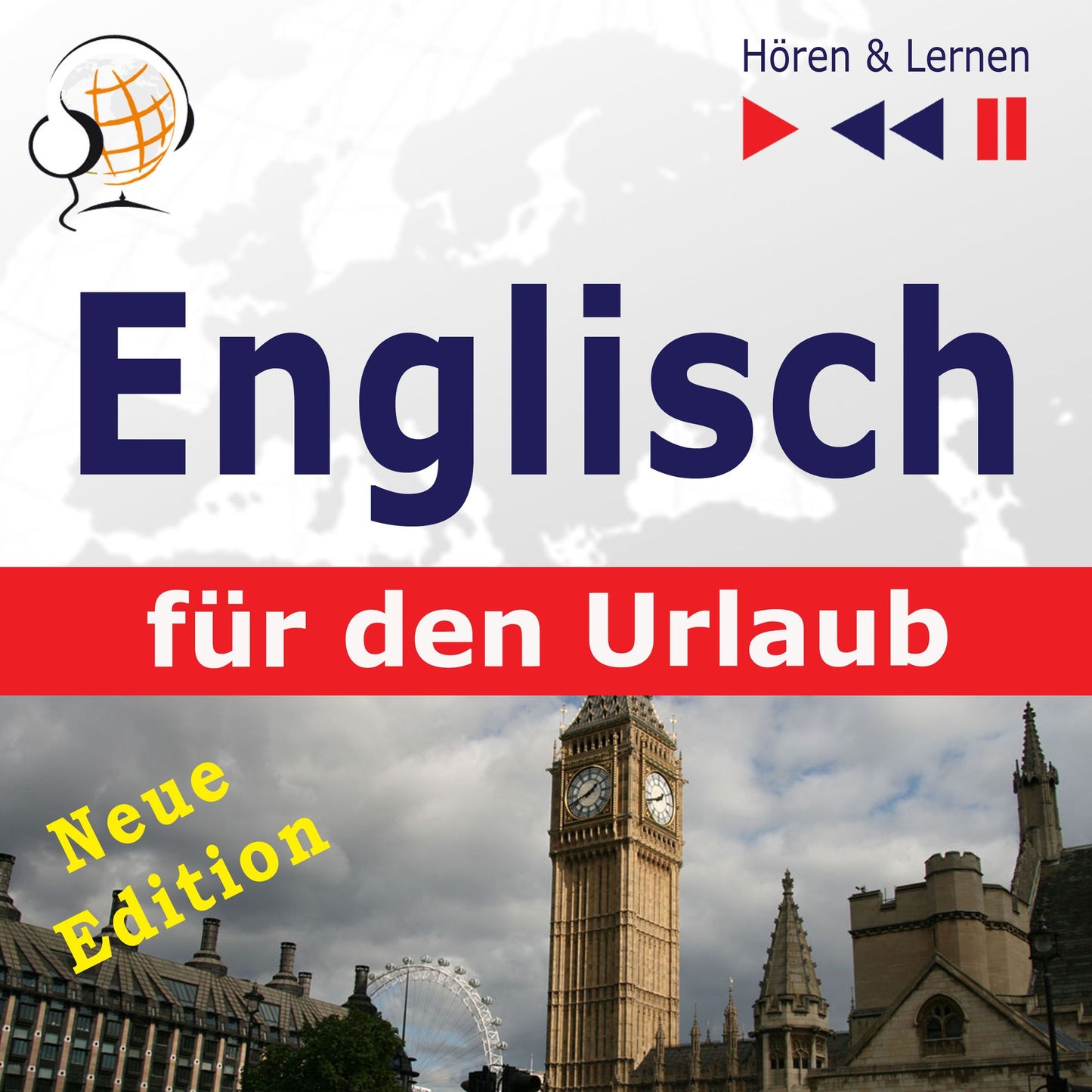 Englisch für den Urlaub ¿ Hören & Lernen: On Holiday ¿ Neue Edition