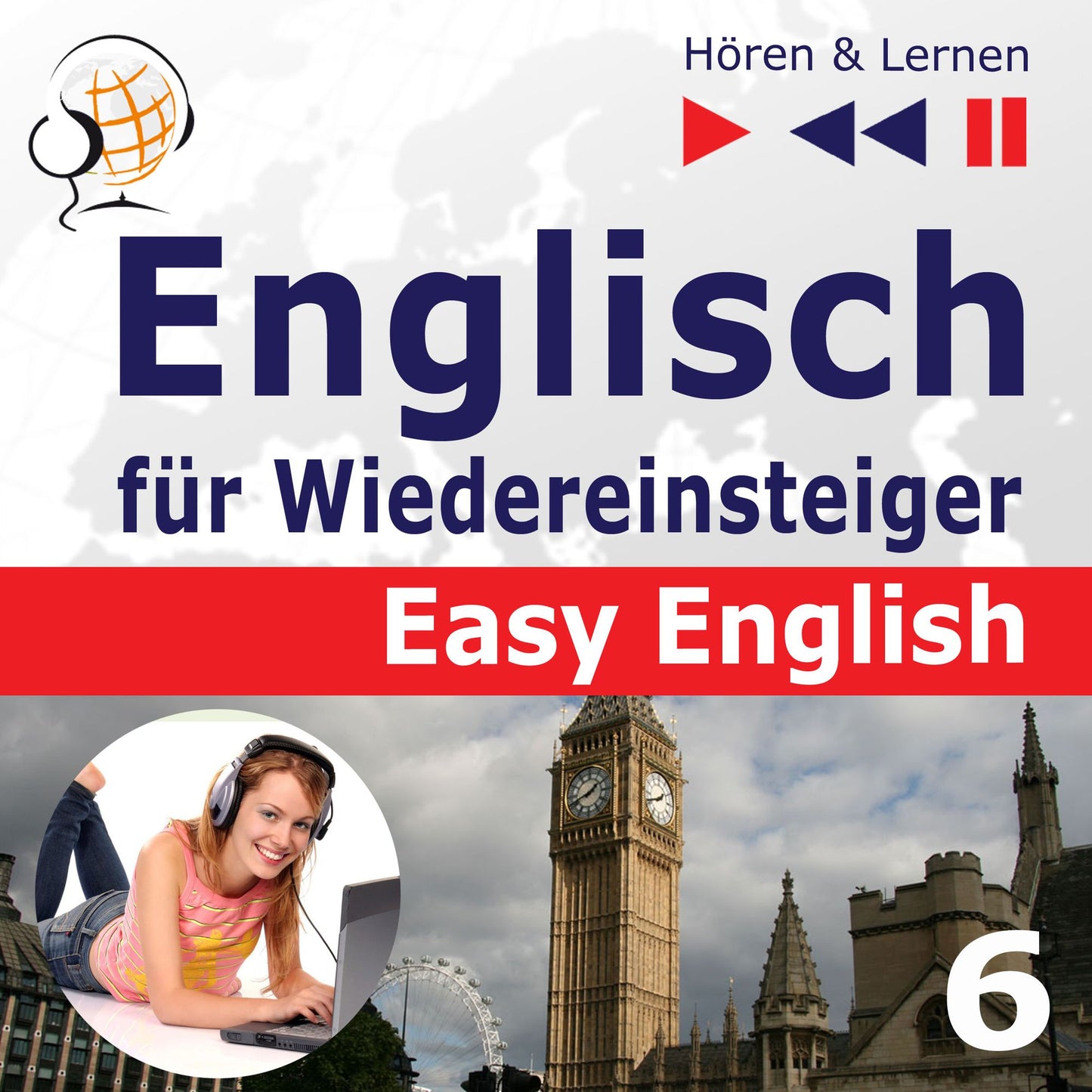 Englisch für Wiedereinsteiger ¿ Easy English: Teil 6. Auf Reisen (5 Konversationsthemen auf dem Niveau von A2 bis B2 ¿ Hören & Lernen)