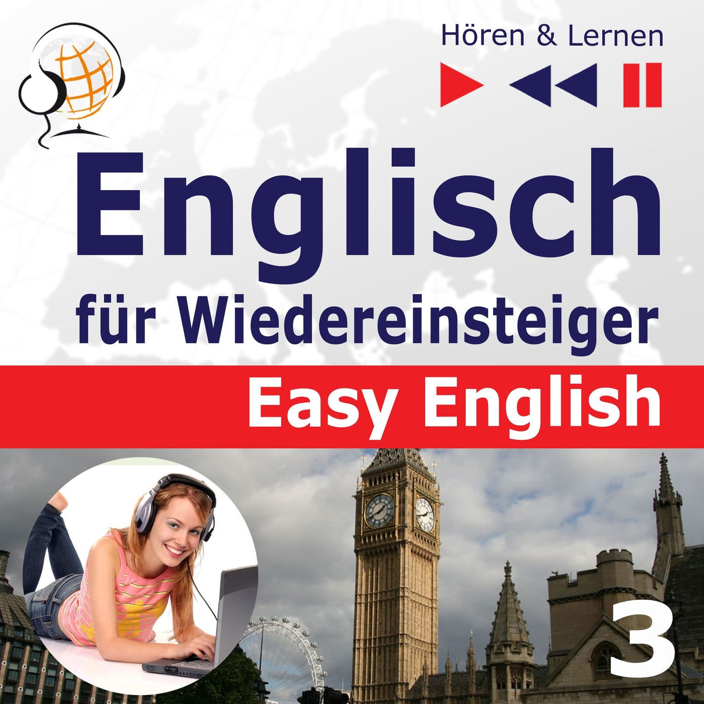 Englisch für Wiedereinsteiger ¿ Easy English: Teil 3. Schule und Arbeit (5 Konversationsthemen auf dem Niveau von A2 bis B2 ¿ Hören & Lernen)