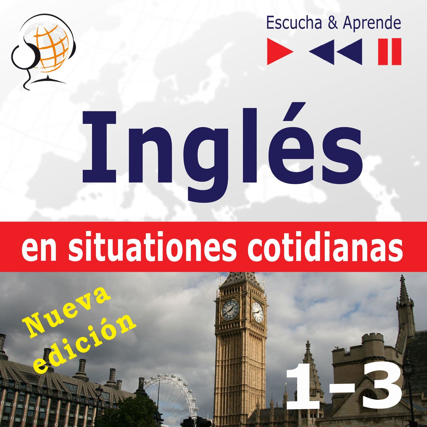 Inglés en situaciones cotidianas - Nueva edición: A Month in Brighton + Holiday Travels + Business English: (Nivel de competencia: B1-B2 - Escuche y aprenda)