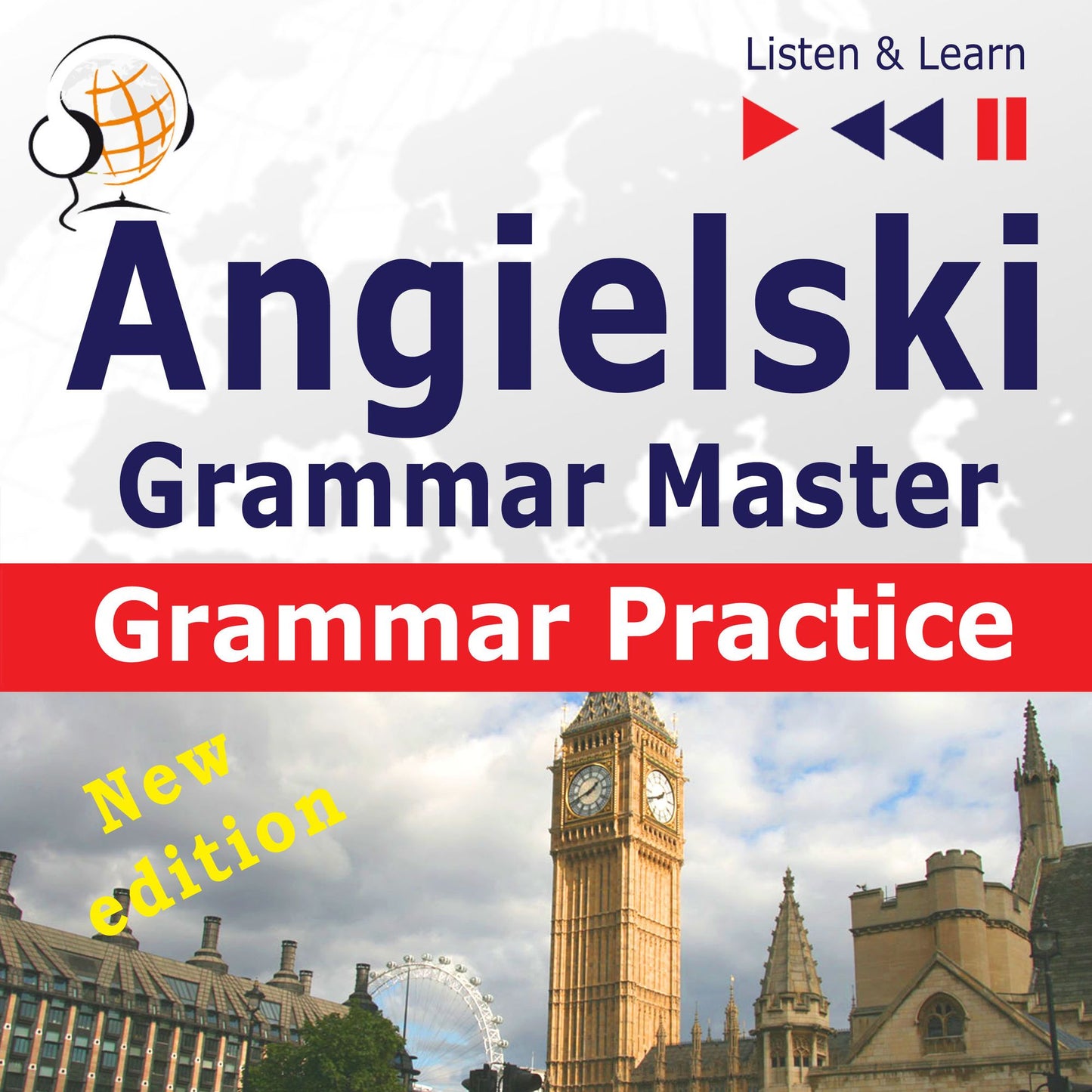 Angielski ¿ Grammar Master: Grammar Practice ¿ New Edition (Poziom ?rednio zaawansowany / zaawansowany: B2-C1 ¿ S?uchaj & Ucz si?)