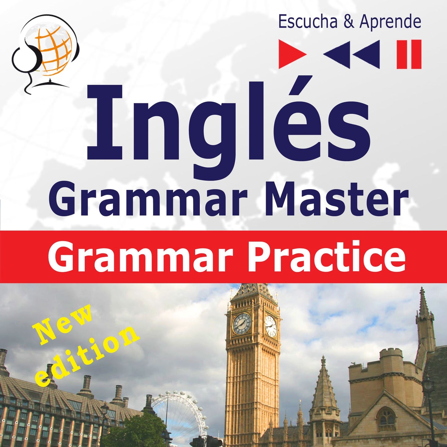 Inglés ¿ Grammar Master: Grammar Practice ¿ New Edition (Nivel medio / avanzado: B2-C1 ¿ Escucha & Aprende)