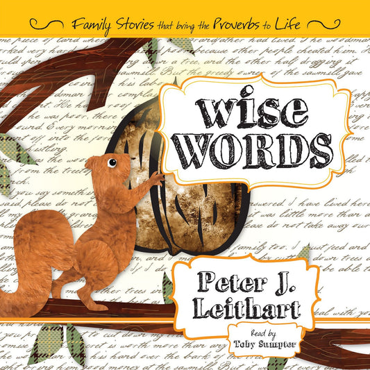 Wise Words : Family Stories That Bring the Proverbs to Life