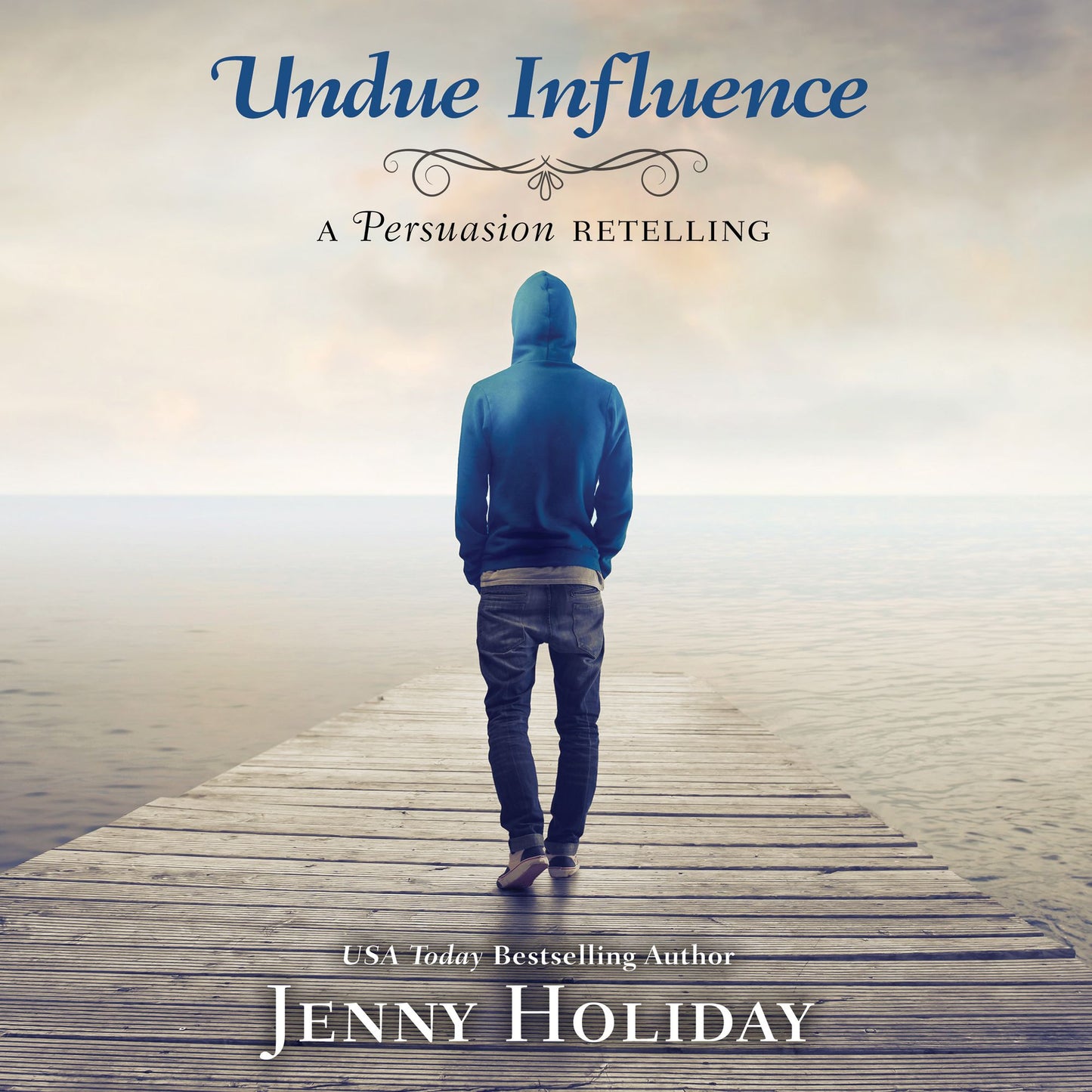 Undue Influence: A Persuasion Retelling