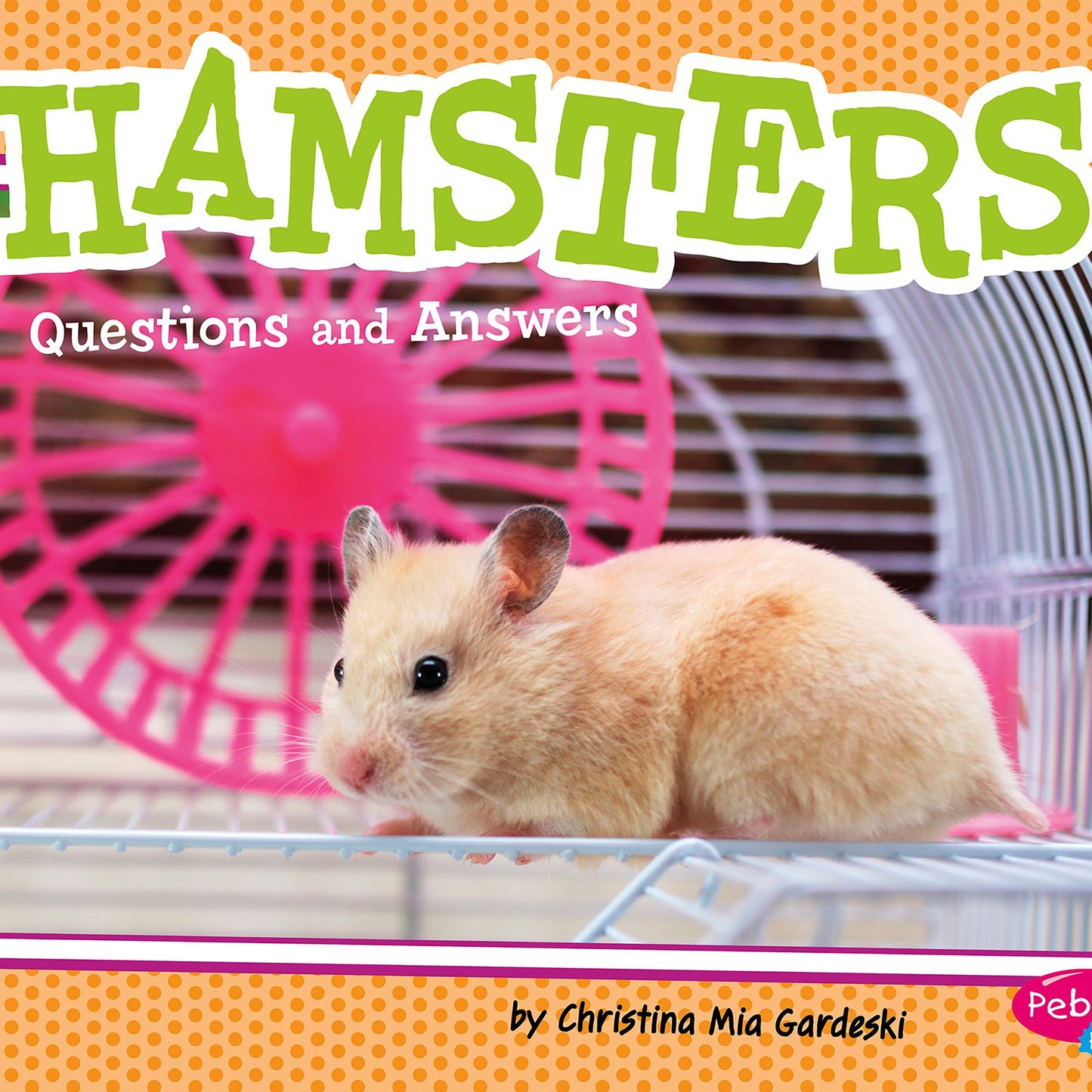Hamsters: Questions and Answers