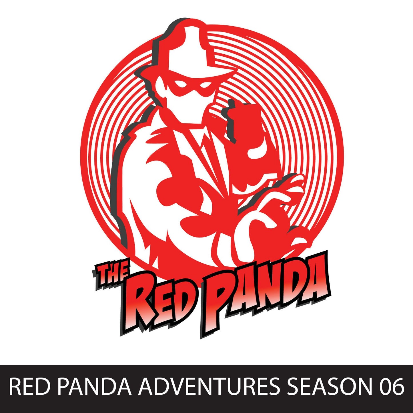 Red Panda Adventures, Season 6 : The Red Panda