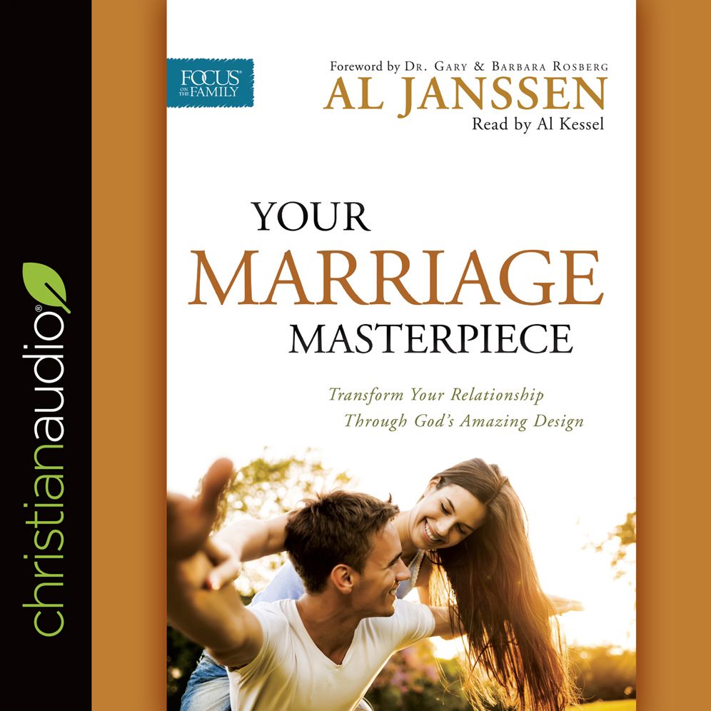 Your Marriage Masterpiece: Transform Your Relationship Through God's Amazing Design