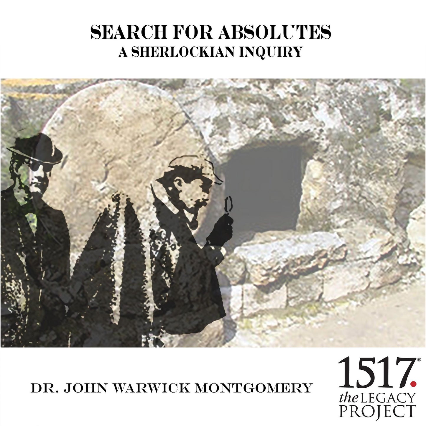 Search for Absolutes ? A Sherlockian Inquiry
