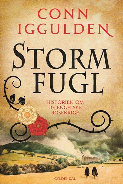 Stormfugl: Rosekrigene
