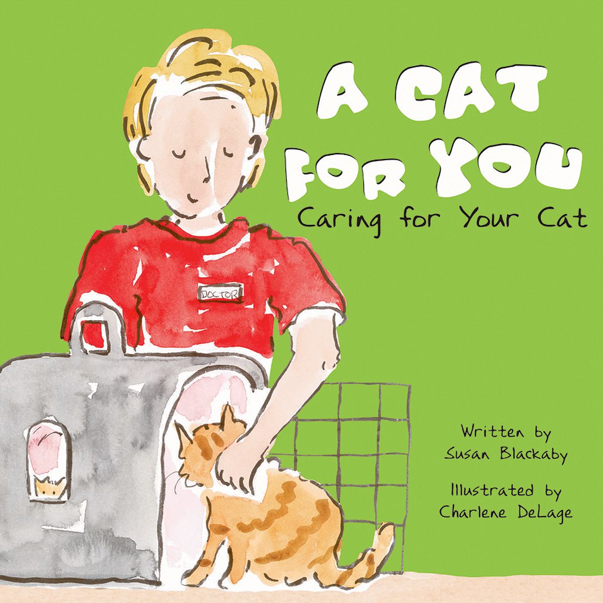 A Cat for You : Caring for Your Cat