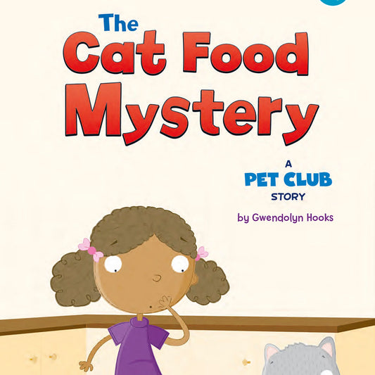 The Cat Food Mystery : A Pet Club Story