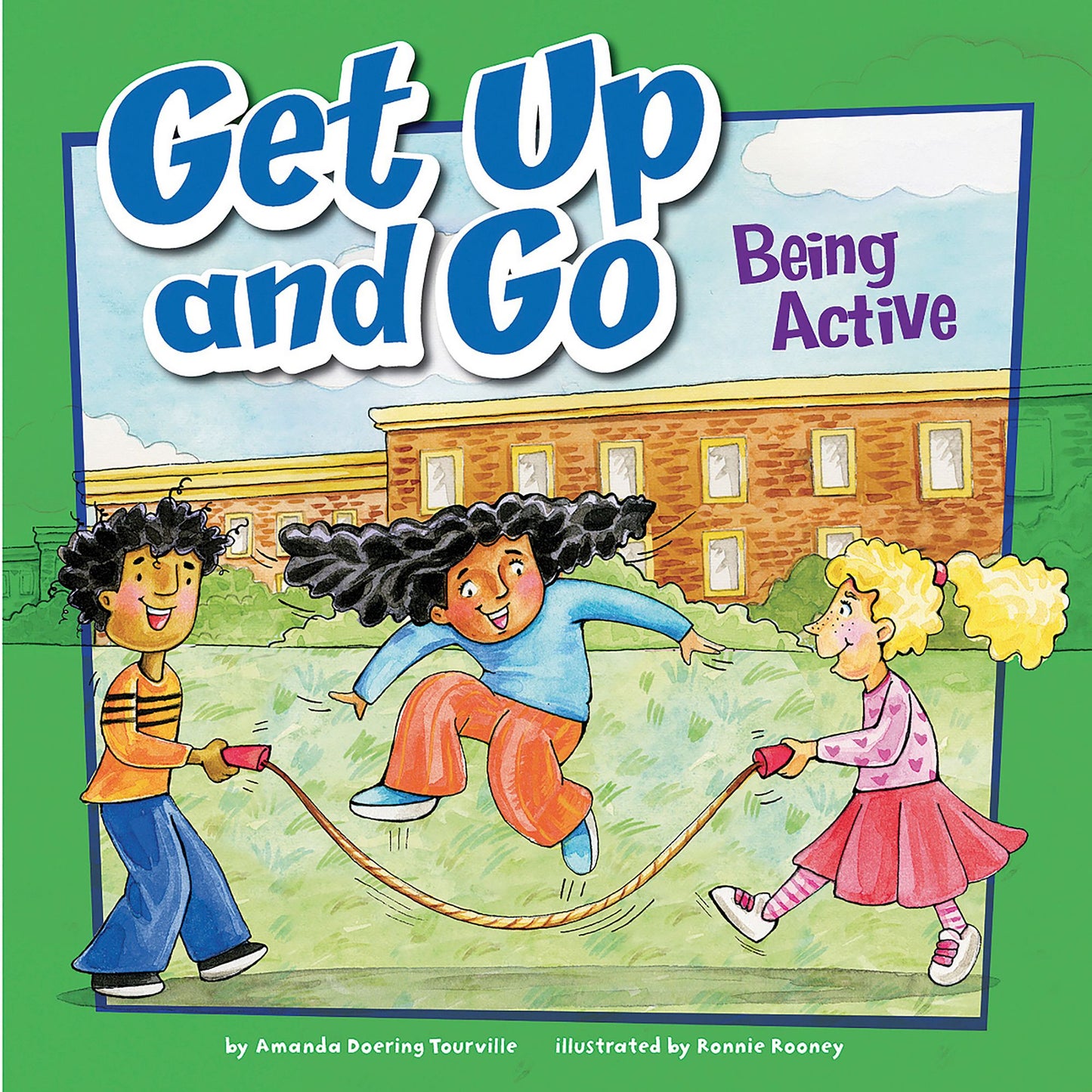 Get Up and Go : Being Active