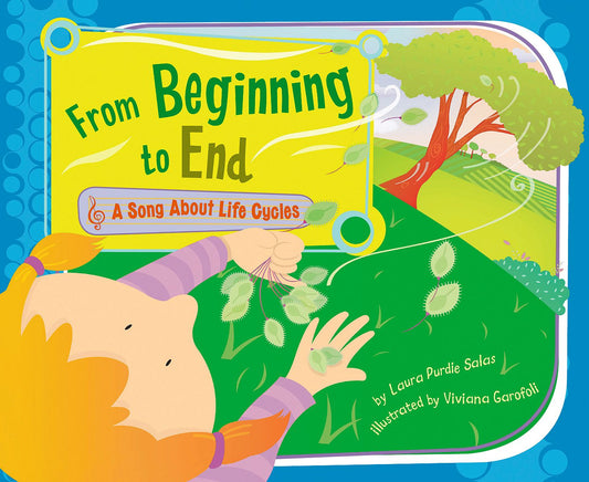 From Beginning to End : A Song About Life Cycles