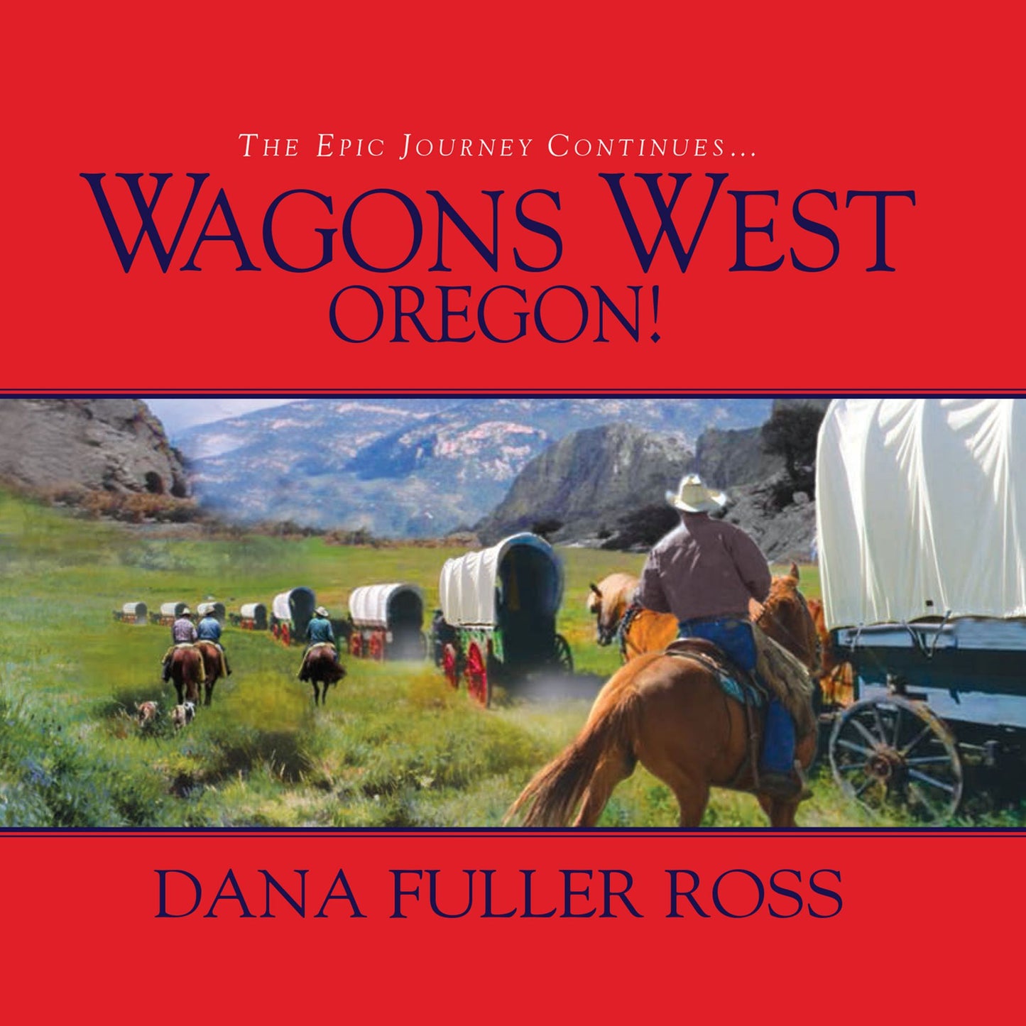 Wagons West Oregon! (Abridged)