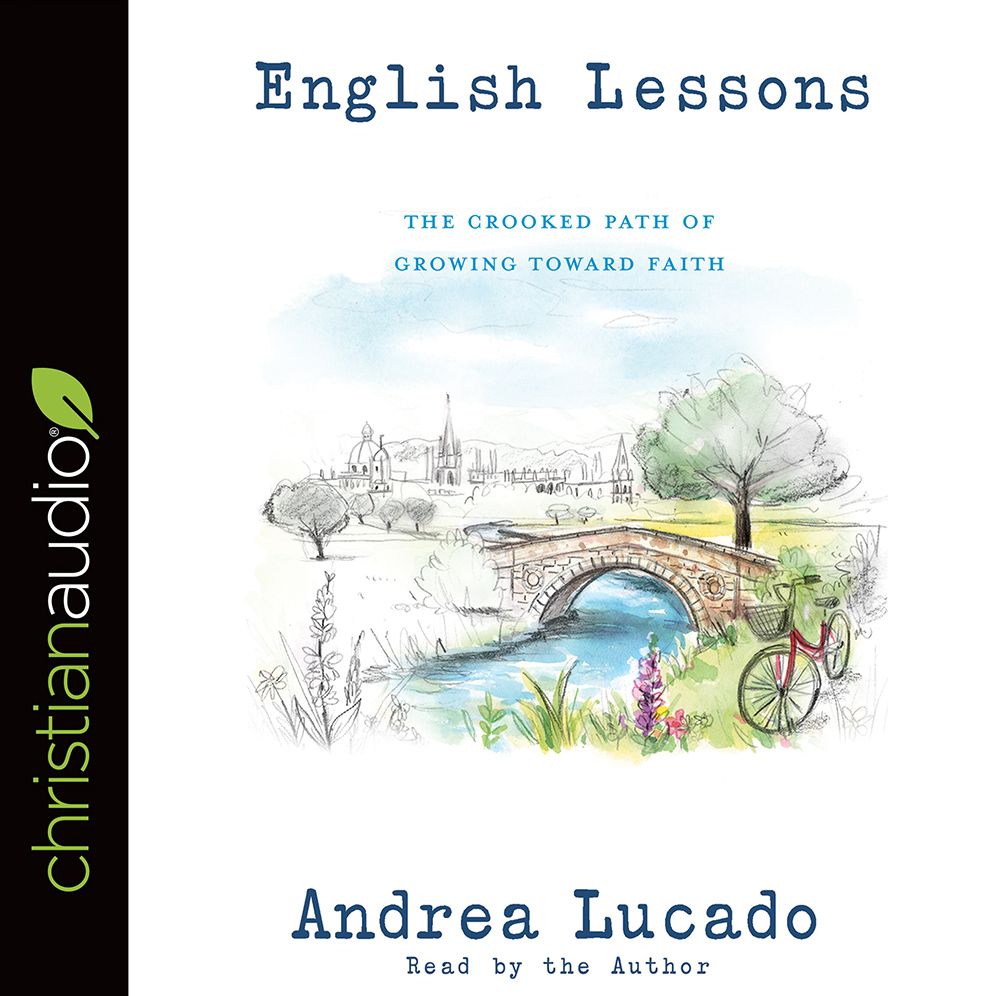 English Lessons: The Crooked Path of Growing Toward Faith