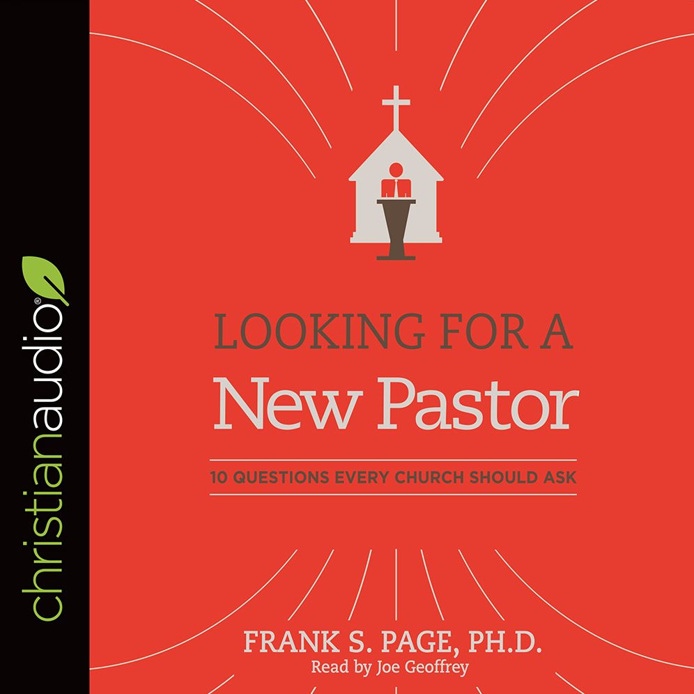 Looking for a New Pastor: 10 Questions Every Church Should Ask