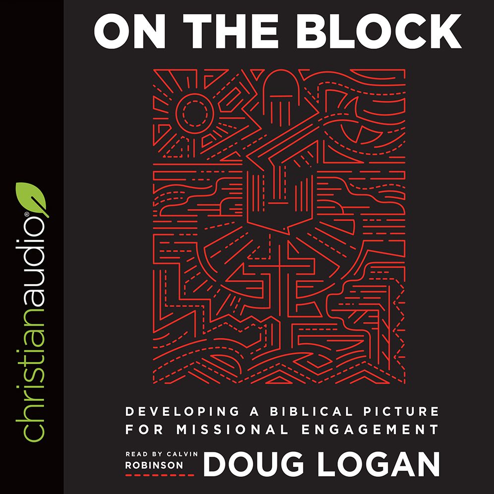 On the Block: Developing a Biblical Picture for Missional Engagement