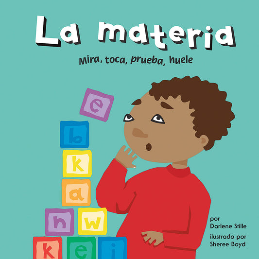 materia, La : Mira, toca, prueba, huele