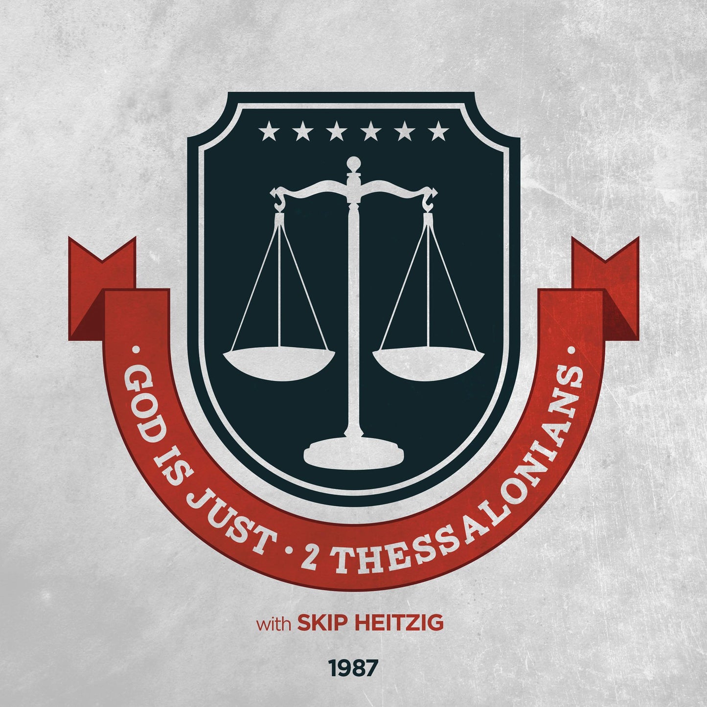 53 2 Thessalonians - 1987: God is Just