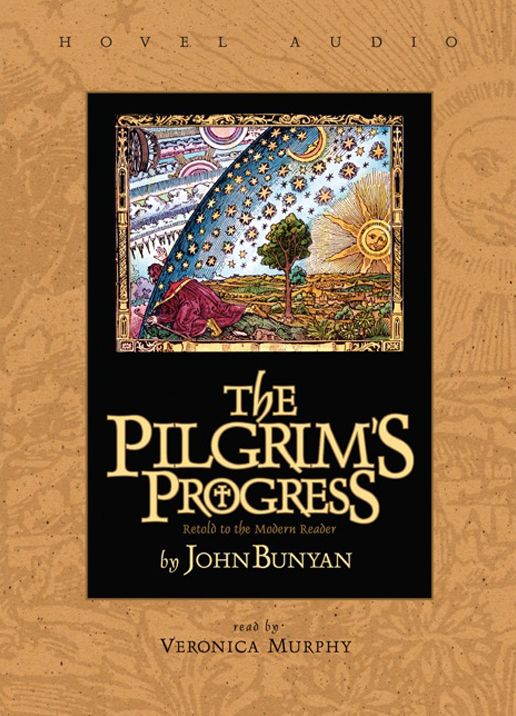 The Pilgrim's Progress: Retold to the Modern Reader (Abridged)