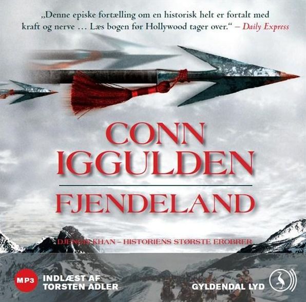 Fjendeland: Djengis Khan - Historiens største erobrer - Bind 2