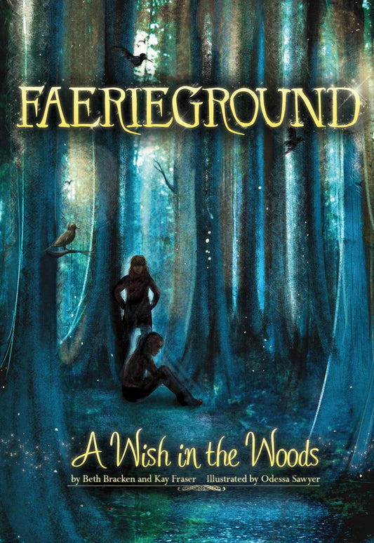 A Wish in the Woods : Volume 1