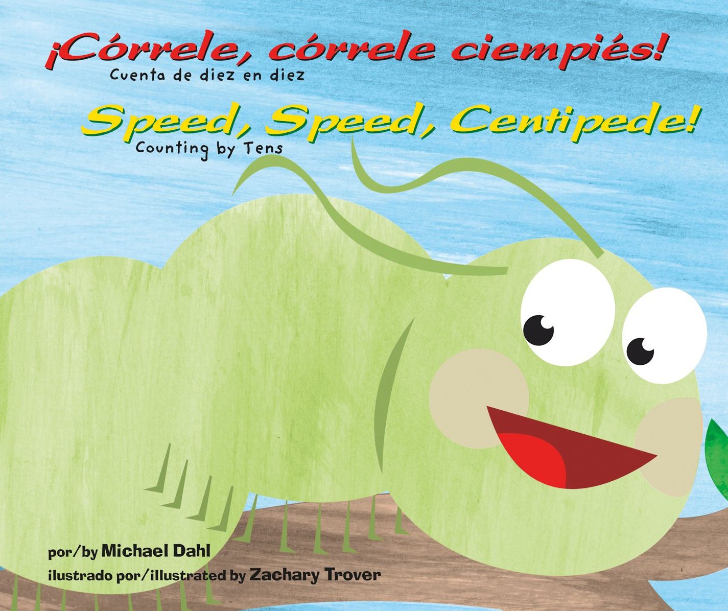 ¡Córrele, córrele ciempiés!/Speed, Speed Centipede! : Cuenta de diez en diez/Counting by tens