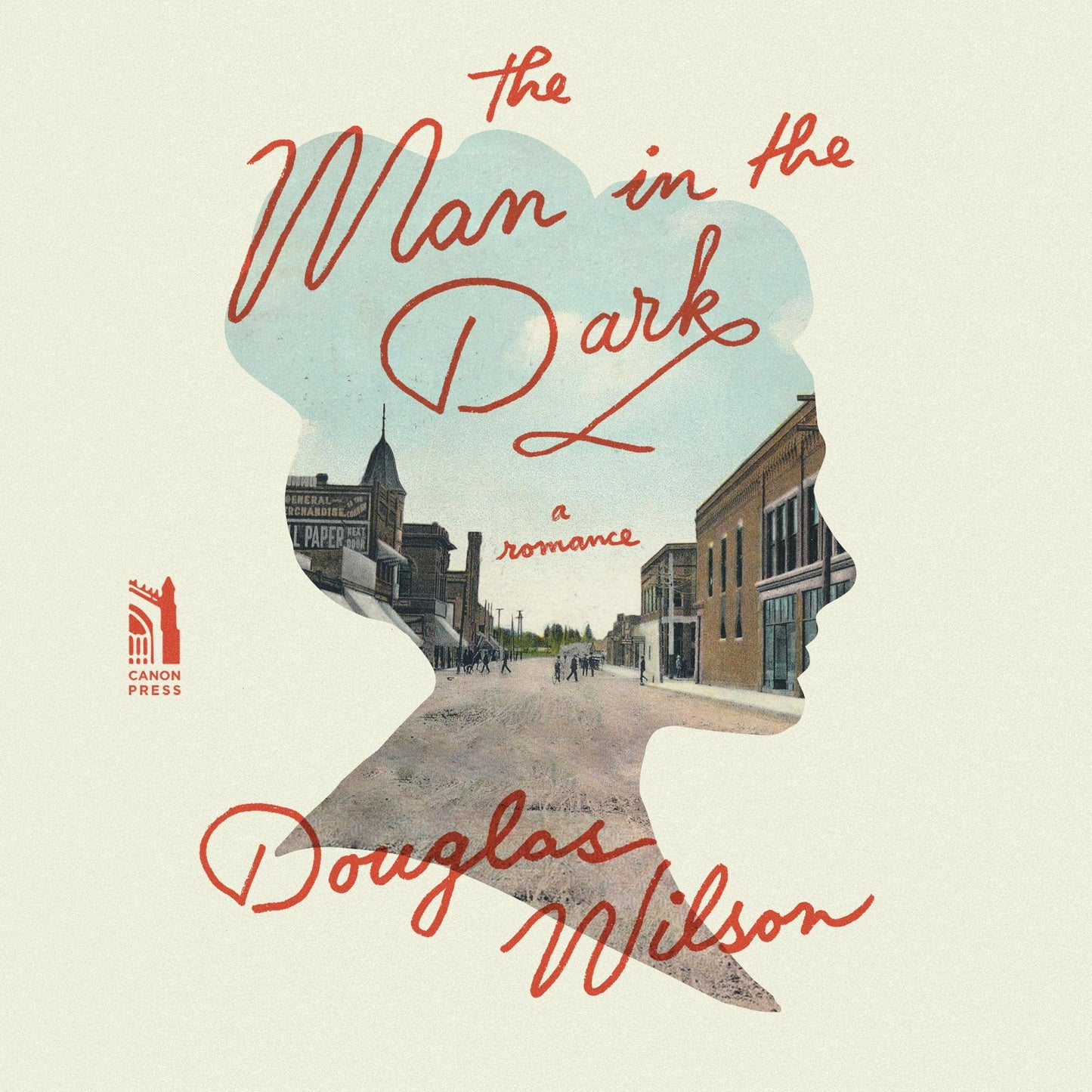 The Man In The Dark: A Romance