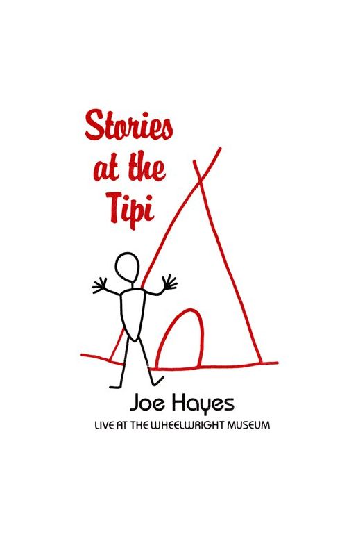 Stories at the Tipi: Live at the Wheelwright Museum