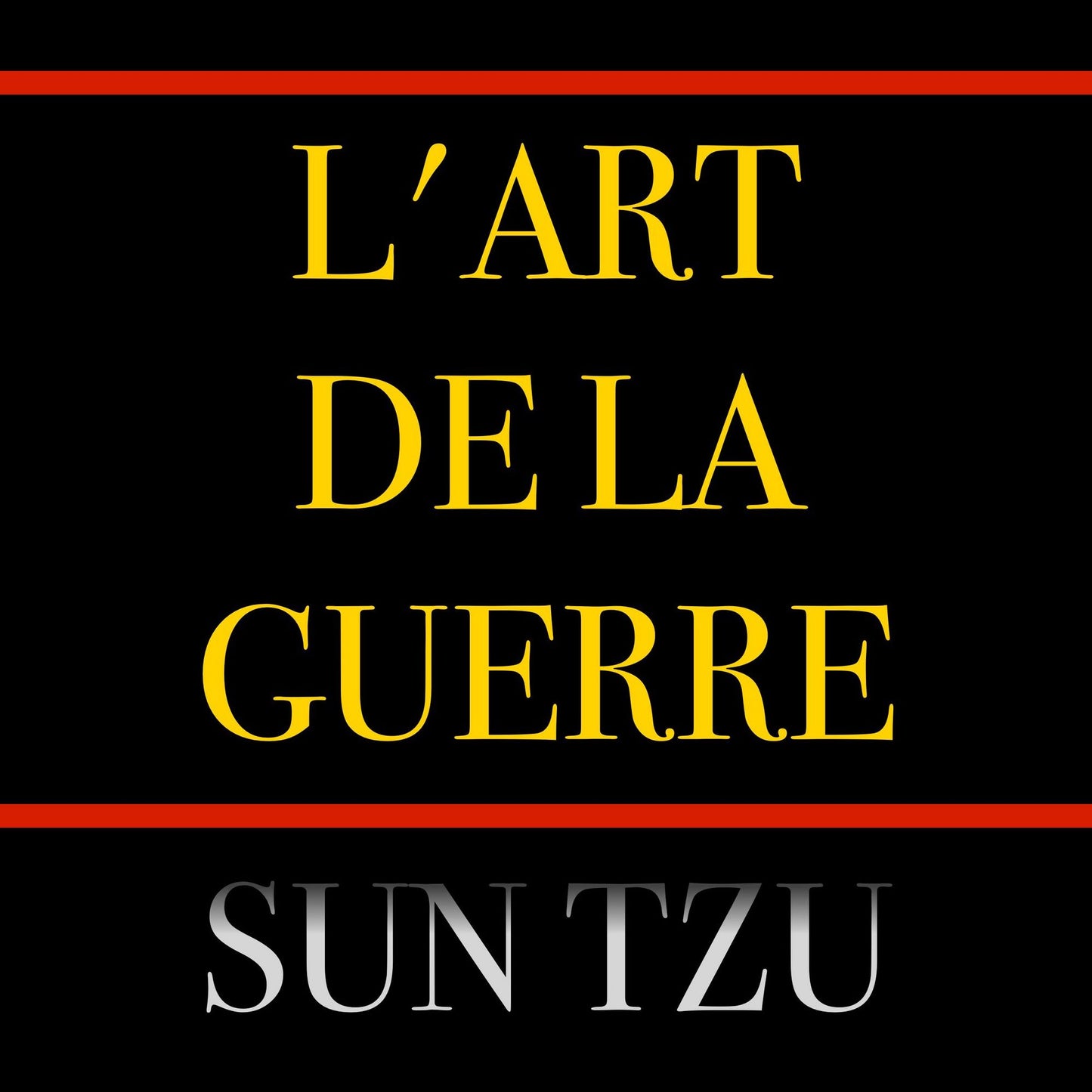 Art de la Guerre, L'