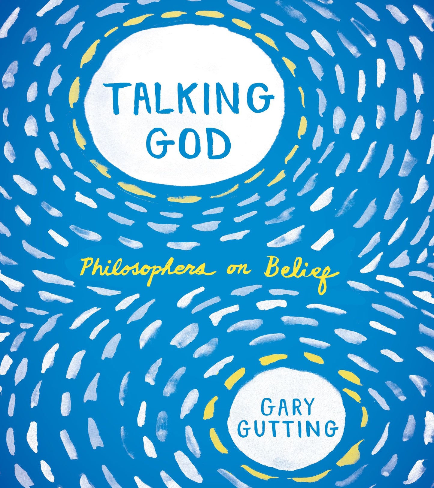 Talking God: Philosophers on Belief