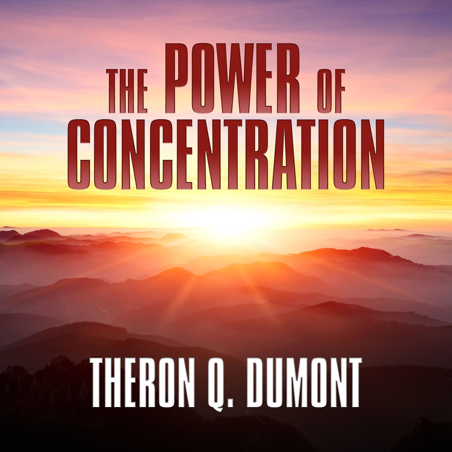 The Power of Concentration