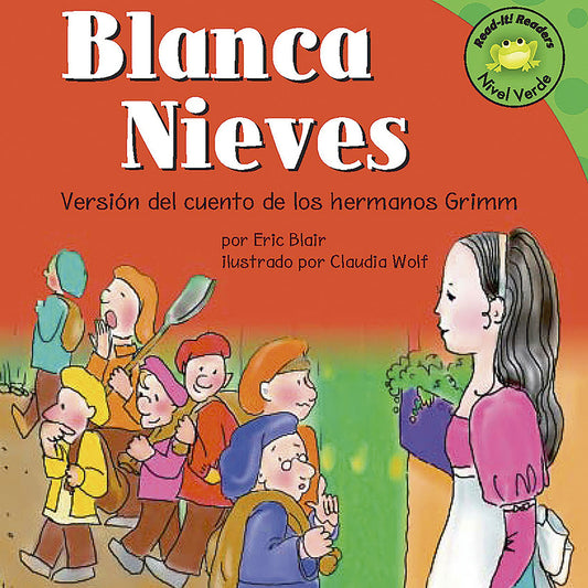 Blanca Nieves : Version del cuento de los hermanos Grimm