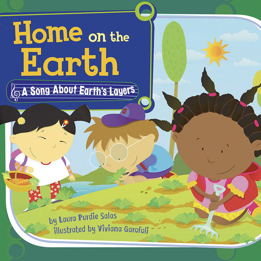 Home on the Earth : A Song About Earth's Layers