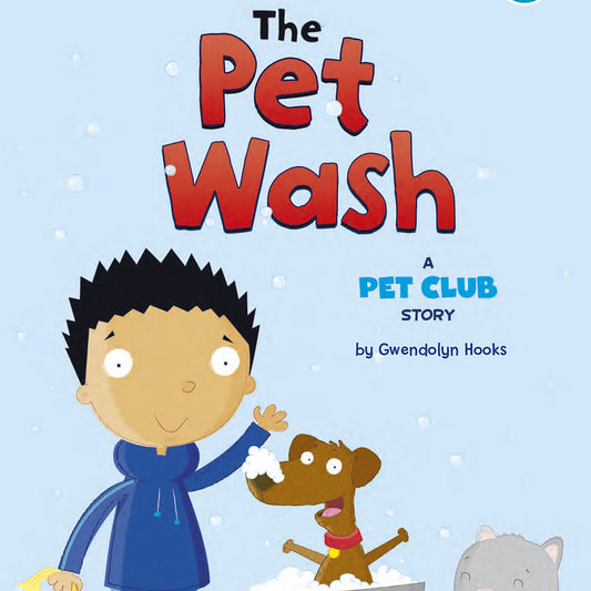 The Pet Wash : A Pet Club Story