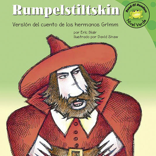 Rumpelstiltskin : Versión del cuento de los hermanos Grimm