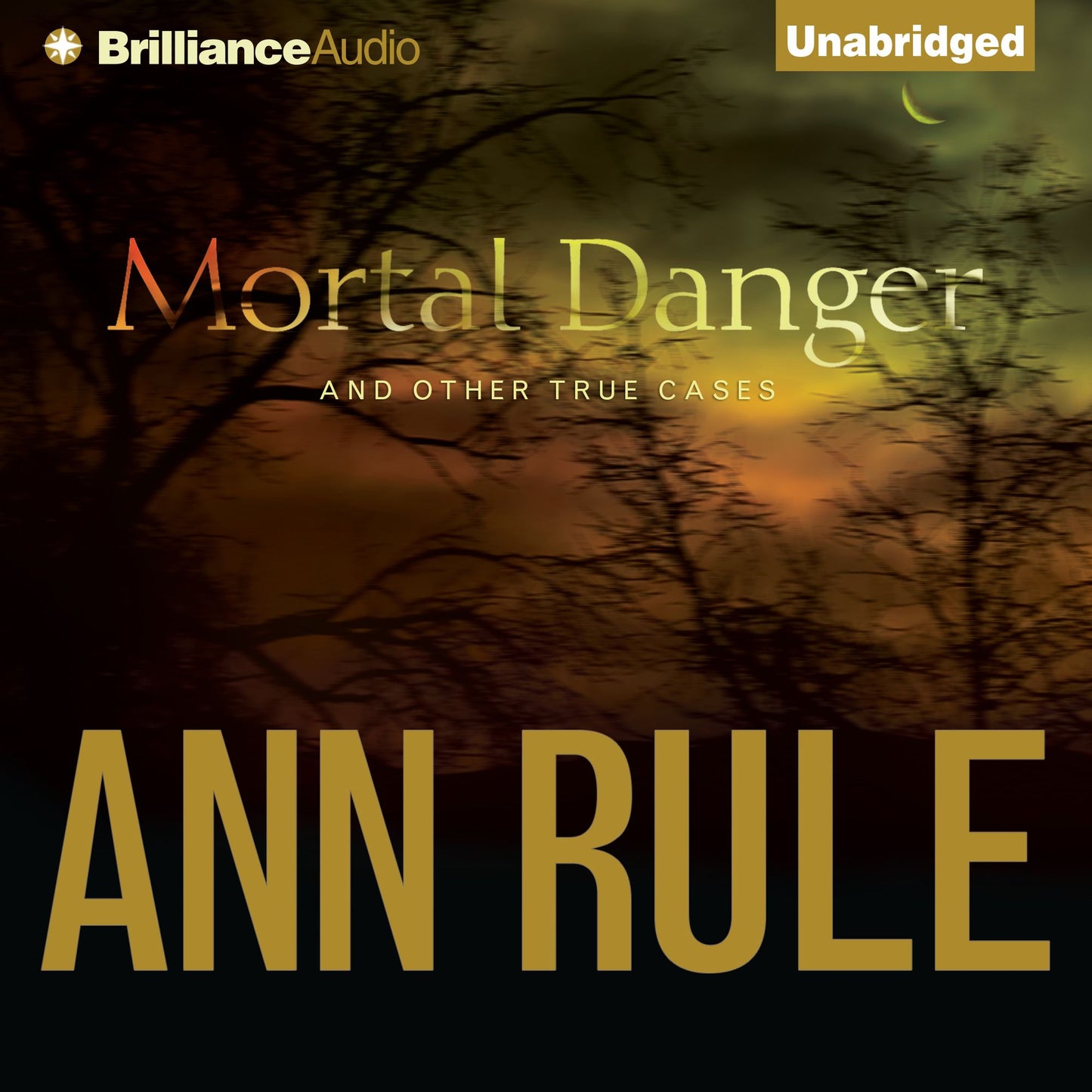 Mortal Danger: And Other True Cases
