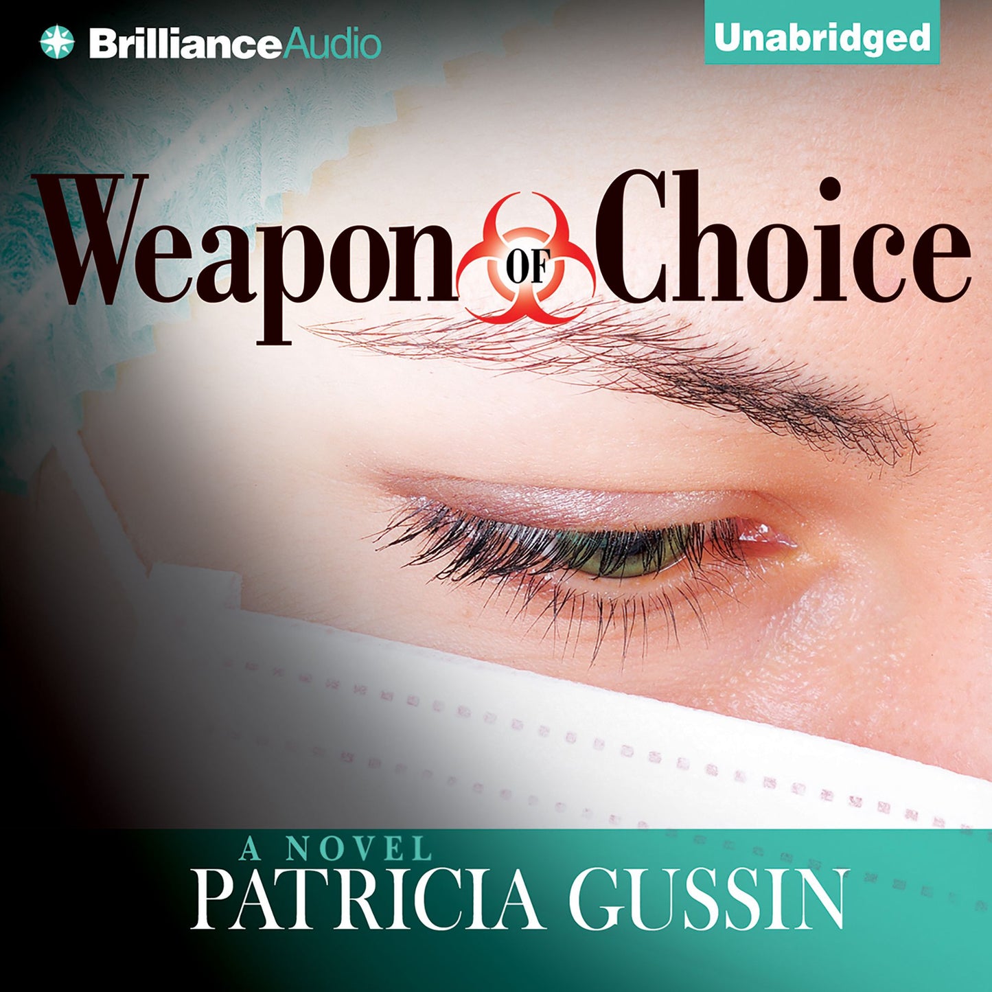 Weapon of Choice: A Novel