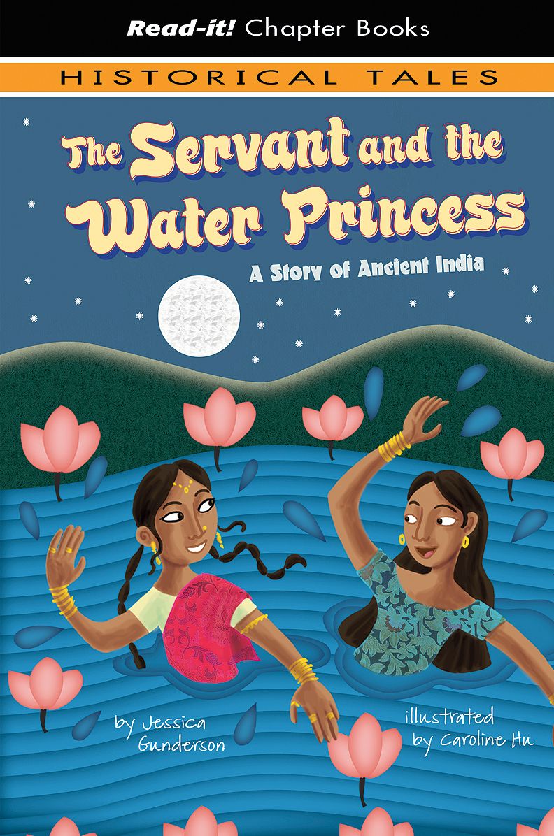 The Servant and the Water Princess: A Story of Ancient India