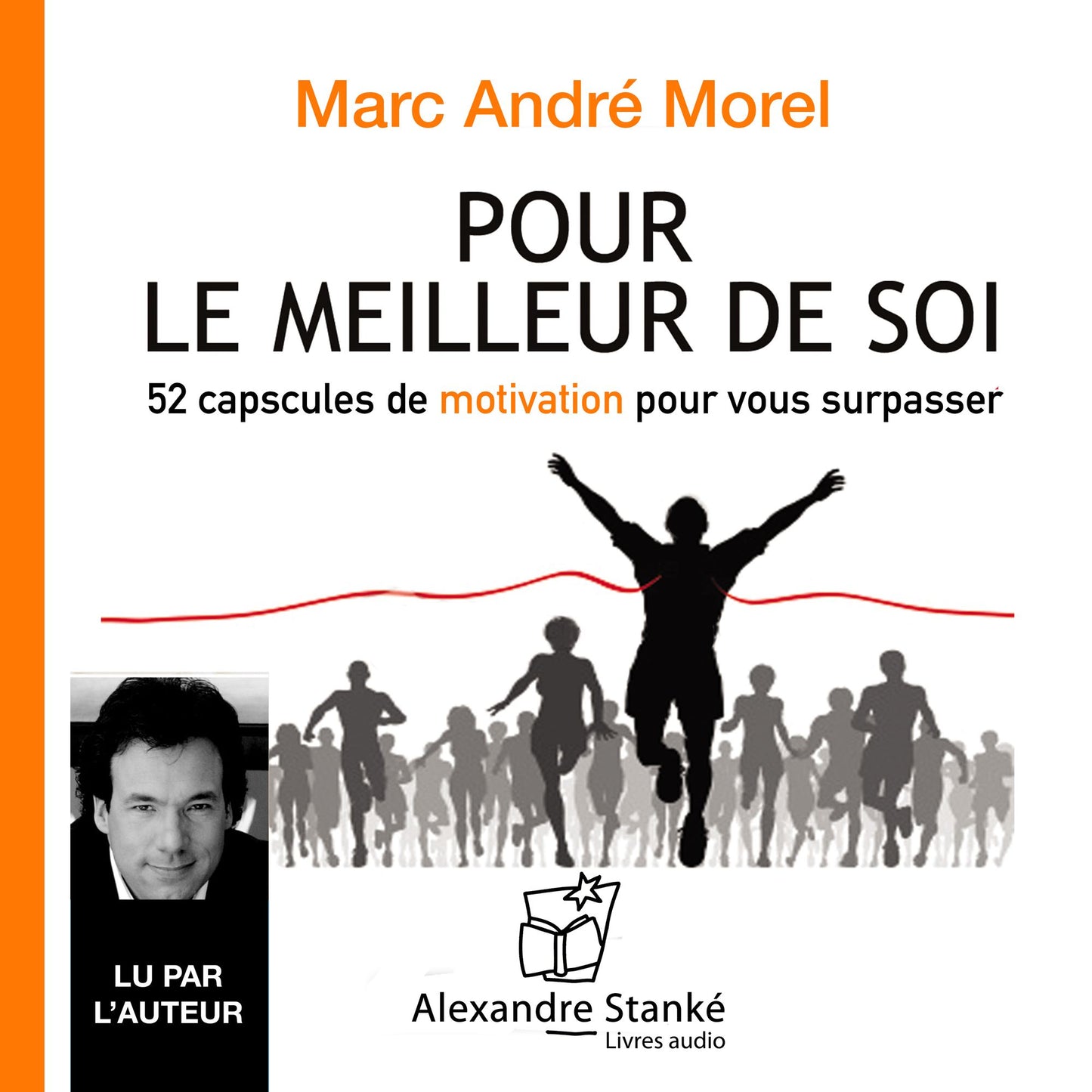 Pour le meilleur de soi / For the best of ourselves: 50 capscules de motivations pour vous surpasser