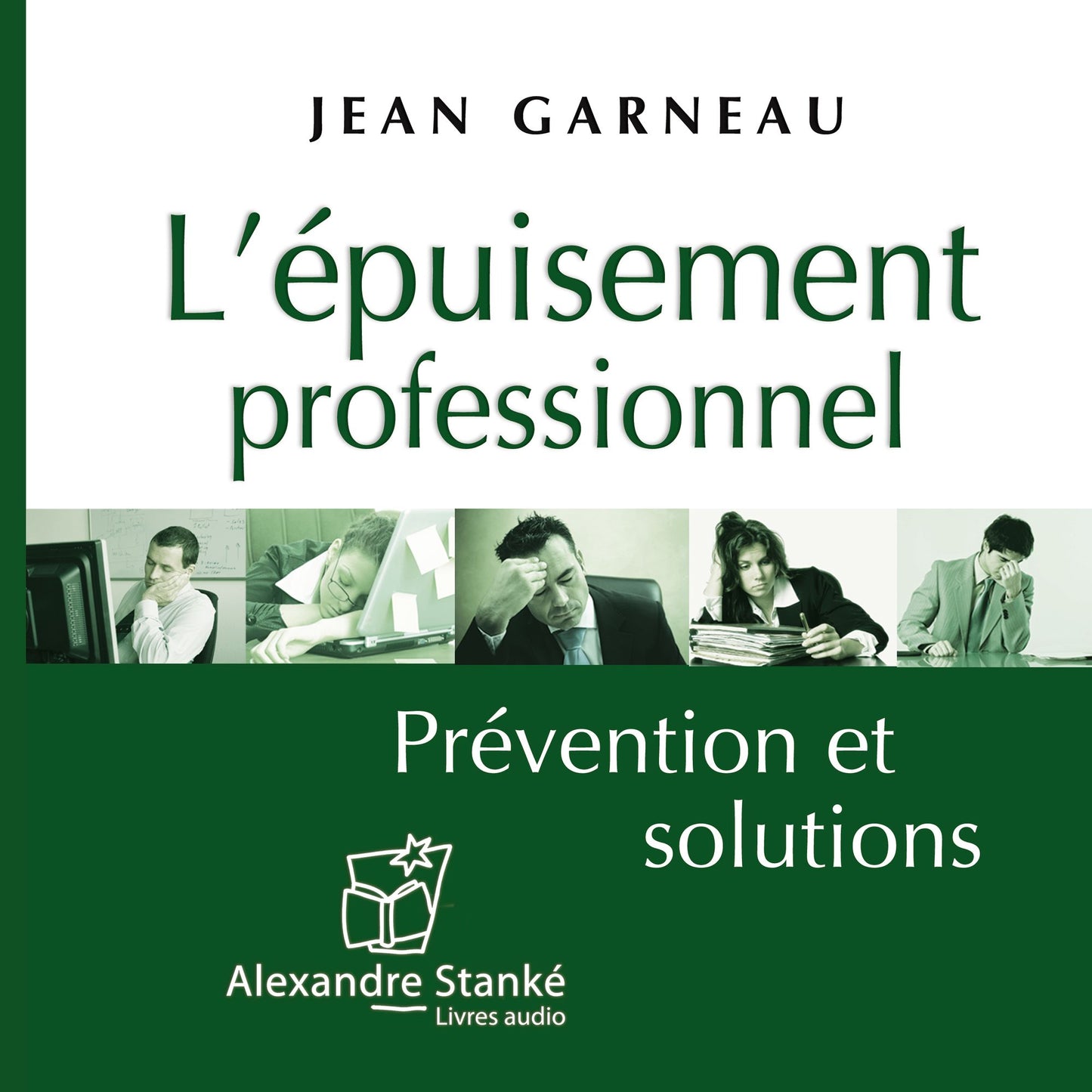 L'épuisemment professionnel: Prévention et solutions