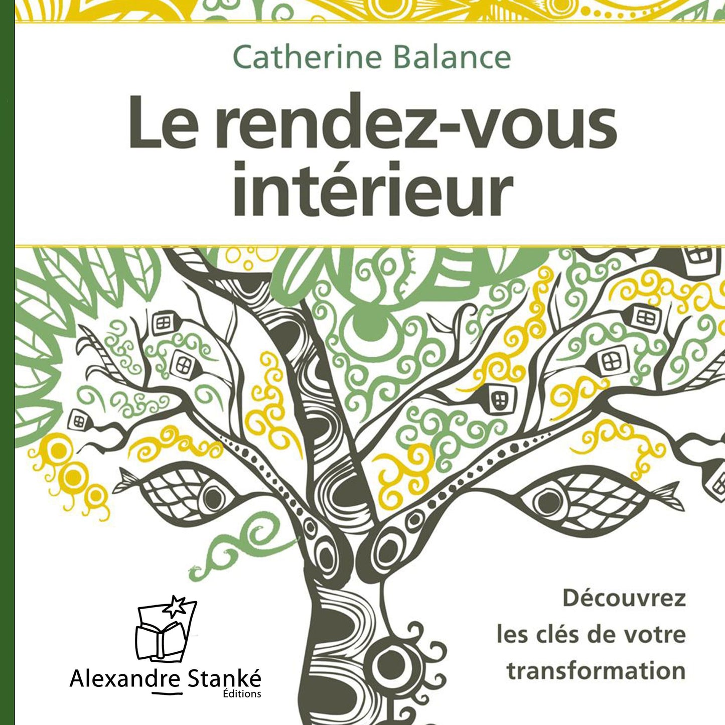 Le rendez-vous intérieur / The interior appointments (Abridged)