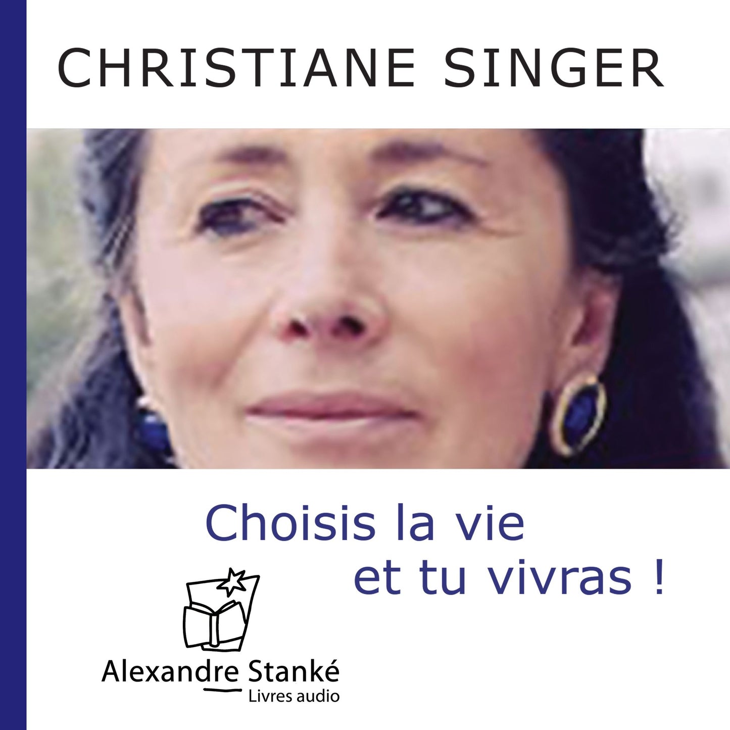 Choisis la vie et tu vivras