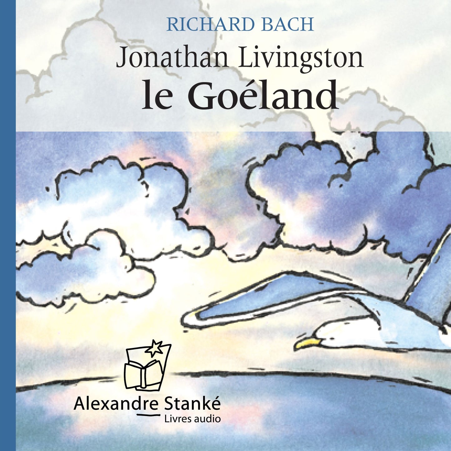 Jonathan Livingston le Goéland (Abridged)