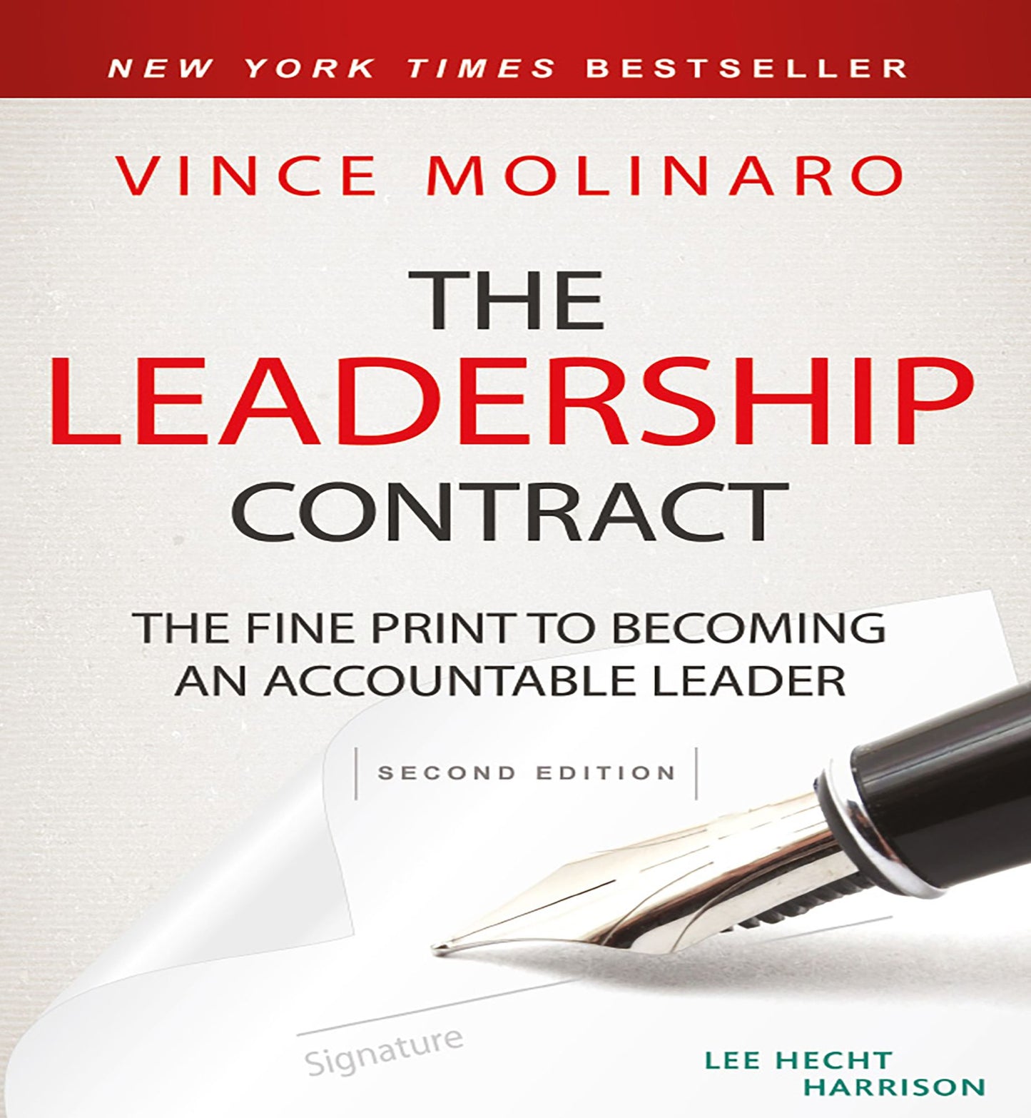 The Leadership Contract: The Fine Print to Becoming an Accountable Leader, Second Edition