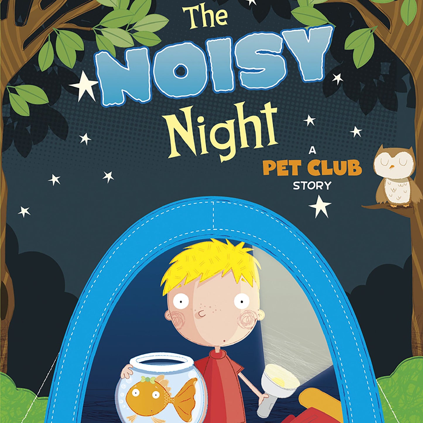 The Noisy Night : A Pet Club Story