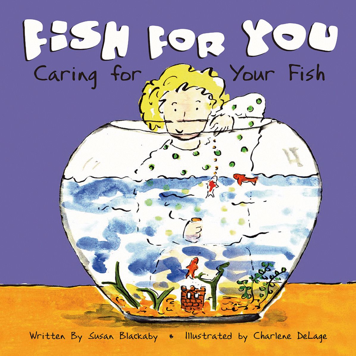 Fish for You : Caring for Your Fish
