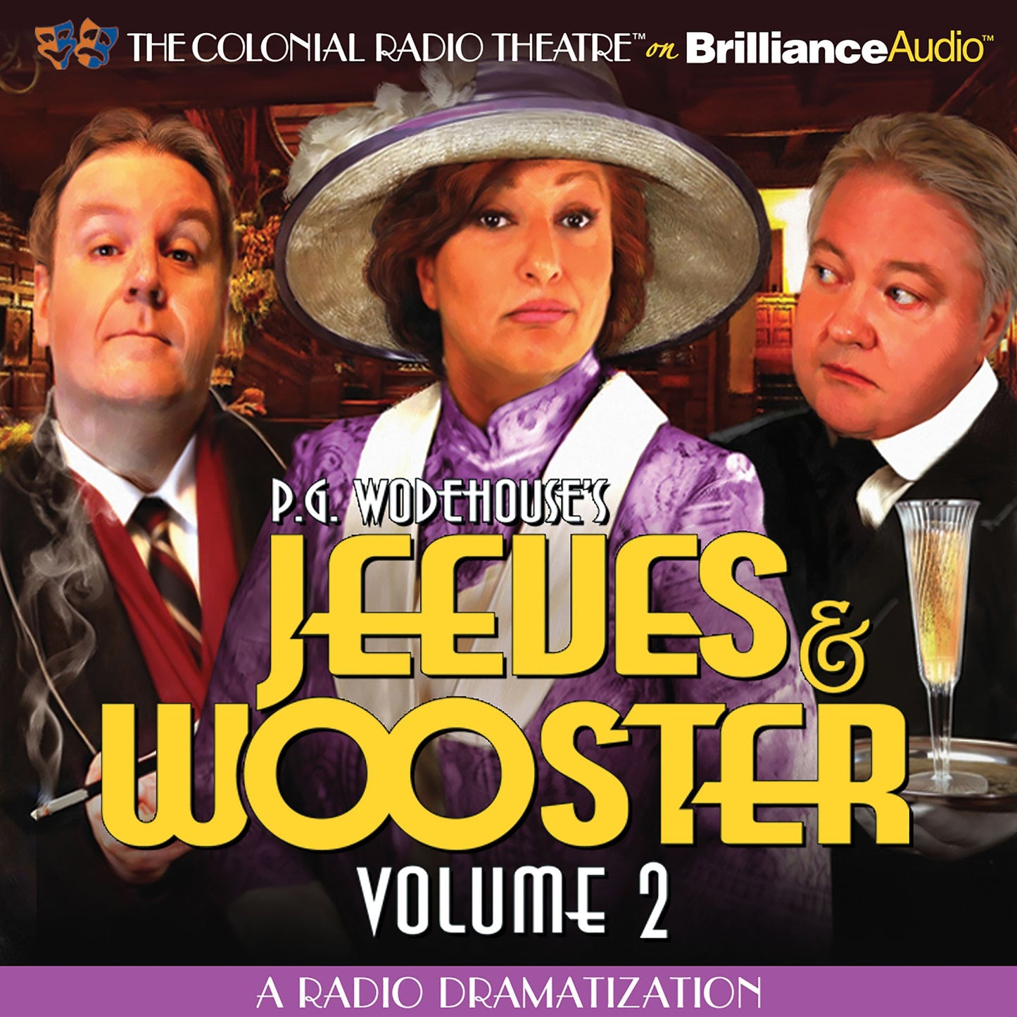 Jeeves and Wooster Vol. 2: A Radio Dramatization