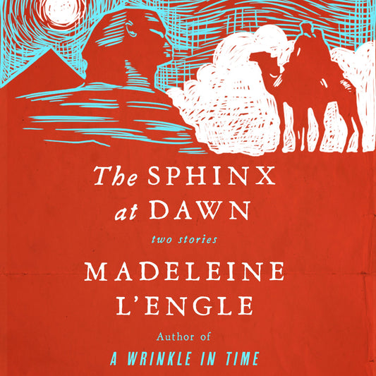 The Sphinx at Dawn: Two Stories